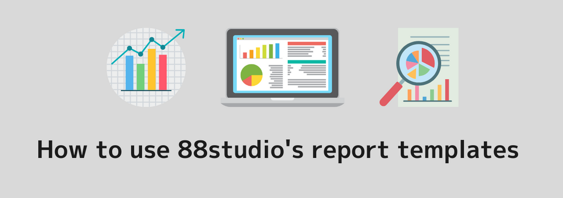 How to use 88studio's report templates used by over 2000 companies. It's easy and takes only a few minutes to complete!